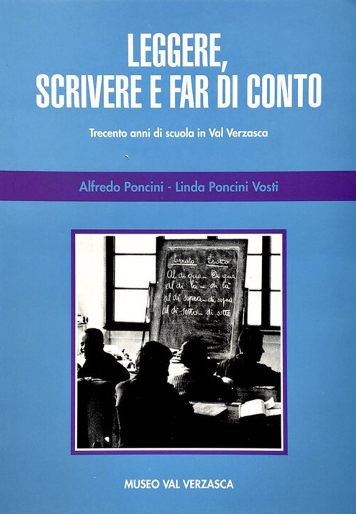 Leggere, scrivere e far di conto, trecento anni di scuola in Val Verzasca